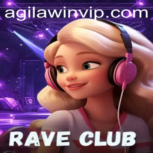 RaveClub: The Ultimate Gaming Experience with AgilaWin